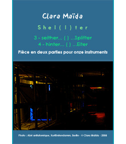 Score Shel(l)ter - seither … ( ) …Splitter - hinter … ( ) …Eiter by Clara Maïda