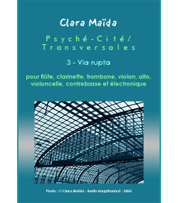 Via rupta, a score by Clara Maïda